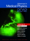 Advances in Medical Physics 2012 : Volume 4 - Book