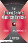Student Centered Classroom, The : Vol 1: Social Studies and History - Book