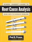 School Leader's Guide to Root Cause Analysis - Book