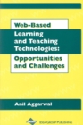 Web-Based Learning and Teaching Technologies: Opportunities and Challenges - eBook
