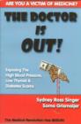The Doctor Is Out! : Exposing the High Blood Pressure, Low Thyroid, and Diabetes Scams - eBook