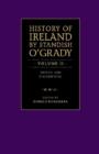 History of Ireland by Standish O’Grady : Volume II - Book