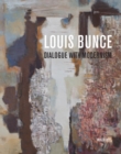 Louis Bunce : Dialogue with Modernism - Book