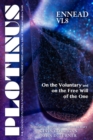 PLOTINUS Ennead VI.8 : On the Voluntary and on the Free Will of the One - eBook