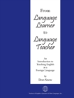 From Language Learner to Language Teacher : An Introduction to Teaching English as a Foreign Language - Book