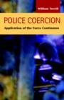 Police Coercion : Application of the Force Continuum - Book