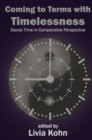 Coming to Terms with Timelessness : Daoist Time in Comparative Perspective - Book