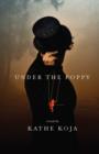 Under the Poppy : a novel - eBook