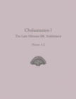 Chalasmenos I : The Late Minoan IIIC Settlement House A.2 - Book