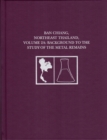 Ban Chiang, Northeast Thailand, Volume 2A : Background to the Study of the Metal Remains - Book