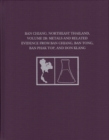 Ban Chiang, Northeast Thailand, Volume 2B : Metals and Related Evidence from Ban Chiang, Ban Tong, Ban Phak Top, and Don Klang - eBook