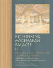 Rethinking Mycenaean Palaces II : Revised and expanded second edition - Book