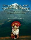 Inca Rituals and Sacred Mountains : A Study of the World's Highest Archaeological Sites - Book