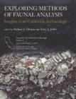 Exploring Methods of Faunal Analysis : Insights from California Archaeology - Book