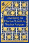 What We Know About: Developing an Effective Substitute Teacher Program - Book