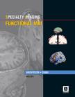 Specialty Imaging: Functional MRI : Published by Amirsys - Book