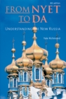 From Nyet to Da : Understanding the New Russia - Book