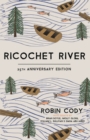 Ricochet River : 25th Anniversary Edition - eBook