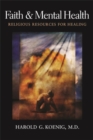 Faith and Mental Health : Religious Resources for Healing - Book