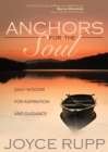 Anchors for the Soul : Daily Wisdom for Inspiration and Guidance - eBook