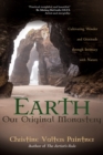 Earth, Our Original Monastery : Cultivating Wonder and Gratitude through Intimacy with Nature - eBook