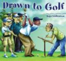 Drawn to Golf - Book