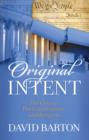 Original Intent : The Courts, the Constitution, and Religion - eBook