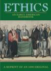 Ethics : An Early American Handbook - eBook