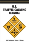 U.S. Traffic Calming Manual - Book