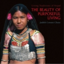 The Beauty Of Purposeful Living - Book