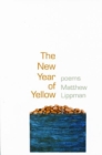 The New Year of Yellow : Poems - Book