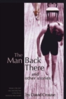 The Man Back There : Stories - Book