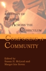 Composing a Community : A History of Writing Across the Curriculum - eBook