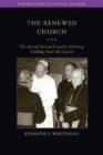 The Renewed Church : The Second Vatican Council's Enduring Teaching about the Church - Book