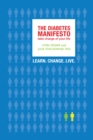 The Diabetes Manifesto : Take Charge of Your Life - Book