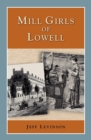 Mill Girls of Lowell - Book