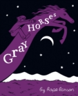 Gray Horses - Book