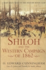 Shiloh and the Western Campaign of 1862 - Book