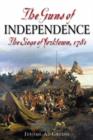 The Guns of Independence : The Siege of Yorktown, 1781 - Book