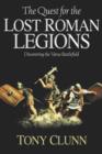 The Quest for the Lost Roman Legions : Discovering the Varus Battlefield - Book