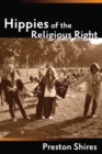 Hippies of the Religious Right : From the Counterculture of Jerry Garcia to the Subculture of Jerry Falwell - Book