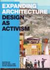 Expanding Architecture : Design as Activism - Book