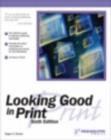 Looking Good in Print 6e - Book