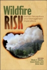 Wildfire Risk : Human Perceptions and Management Implications - Book