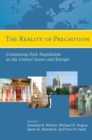 The Reality of Precaution : Comparing Risk Regulation in the United States and Europe - Book