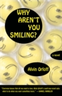 Why Aren't You Smiling? - eBook