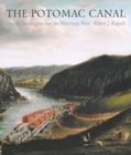 Potomac Canal : George Washington and the Waterway West - Book