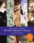 Riches, Rivals and Radicals : 100 Years of Museums in America - Book