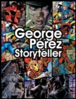 George Perez Storyteller - Book