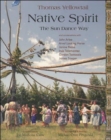 Native Spirit : The Sun Dance Way - Book
